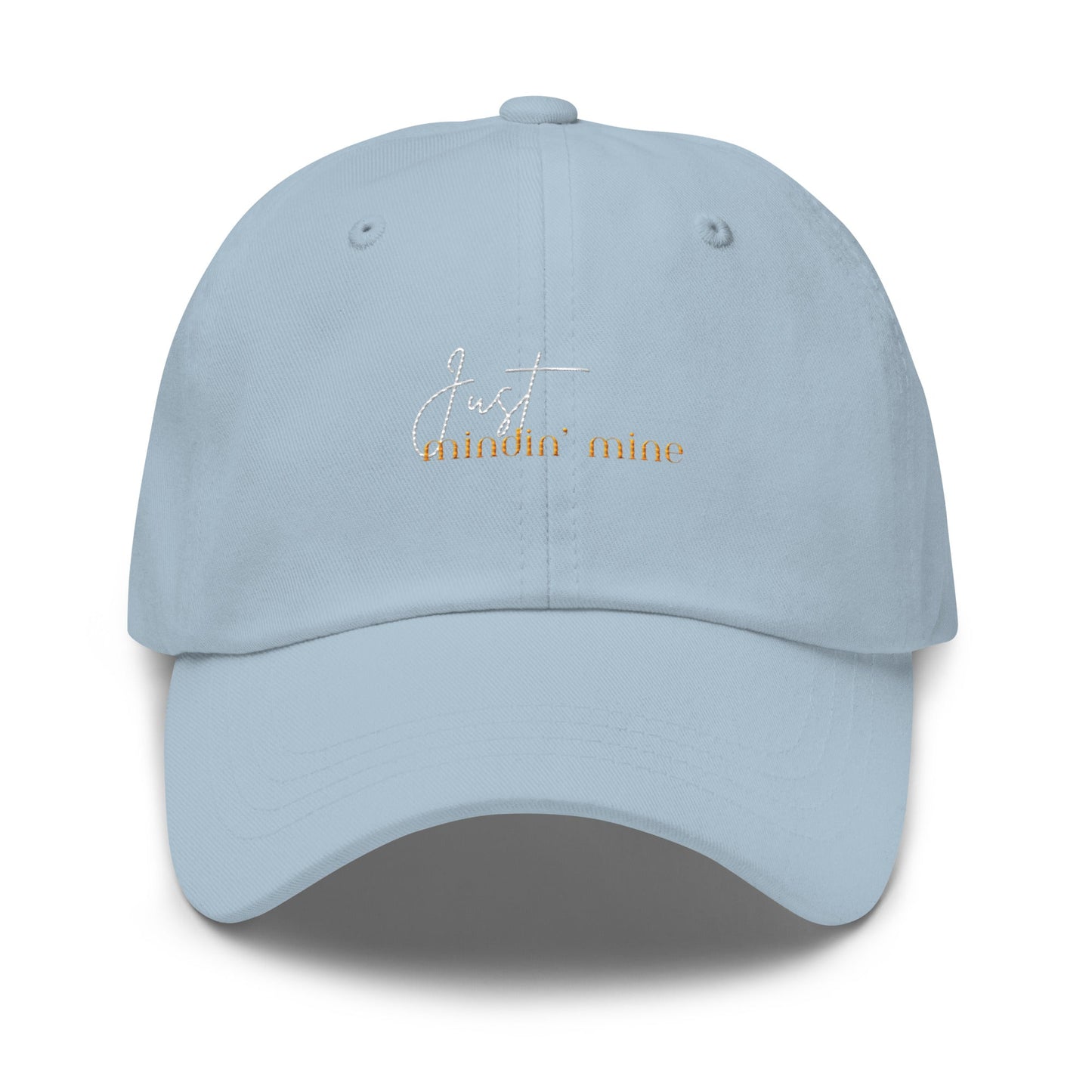 Just Mindin' Mine Dad Hat - RegSmegLifeFunny/Trendy