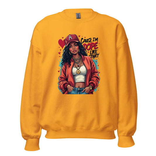 Sweatshirt featuring bold 'Cause I’m Dope Like That' graphic with vibrant colors and stylish streetwear design