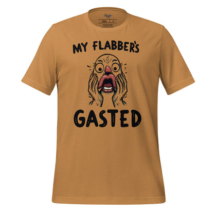 Flabbergasted T-Shirt | My Flabber's Gasted Funny Tee - Toast - RegSmegLifeVibes Tee