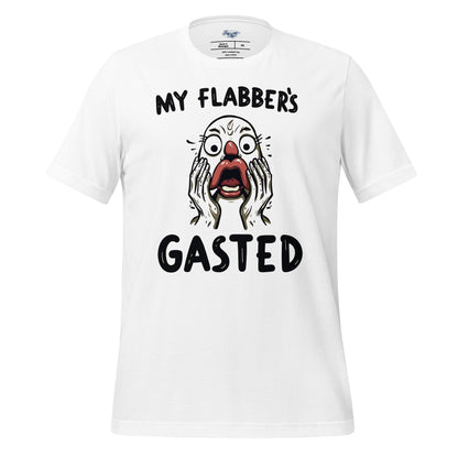 Flabbergasted T-Shirt | My Flabber's Gasted Funny Tee - White - RegSmegLifeVibes Tee