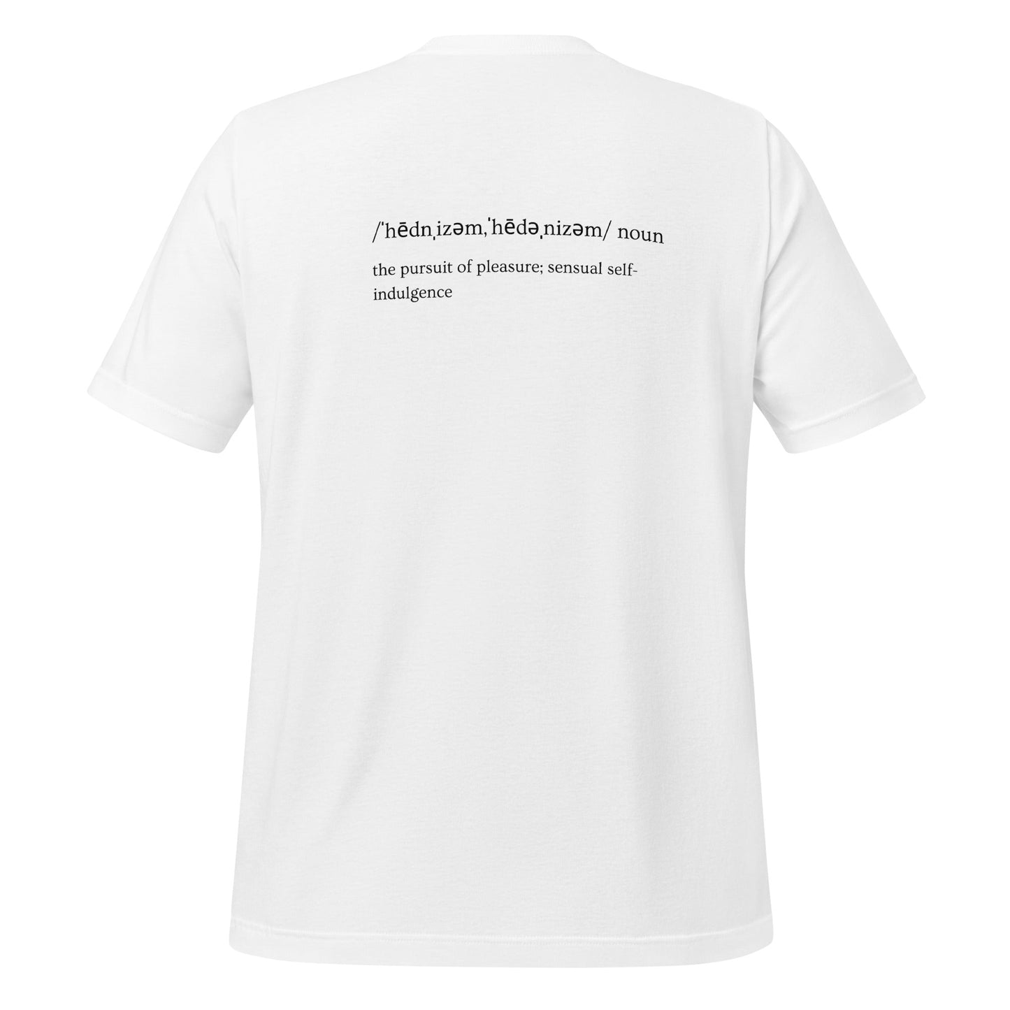 Hedonism Definition Tee - RegSmegLifeMotivation