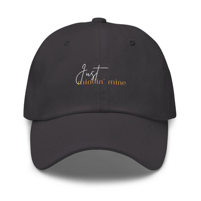 Just Mindin' Mine Dad Hat - RegSmegLifeFunny/Trendy