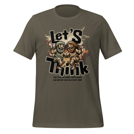 Let's Think Cave Men Tee - RegSmegLifeFunny/Trendy