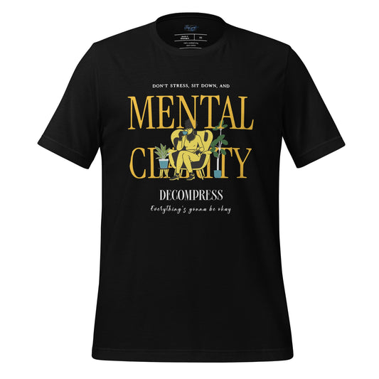 Mental Clarity T-Shirt | Stylish Self - Care Graphic Tee - Black - RegSmegLifeVibes Tee