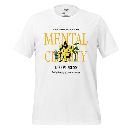 Mental Clarity T-Shirt | Stylish Self - Care Graphic Tee - White - RegSmegLifeVibes Tee