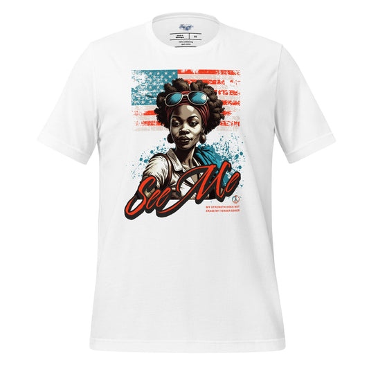 See Me Empowerment T-Shirt | Bold & Inspiring Graphic Tee - White - RegSmegLifeVibes Tee