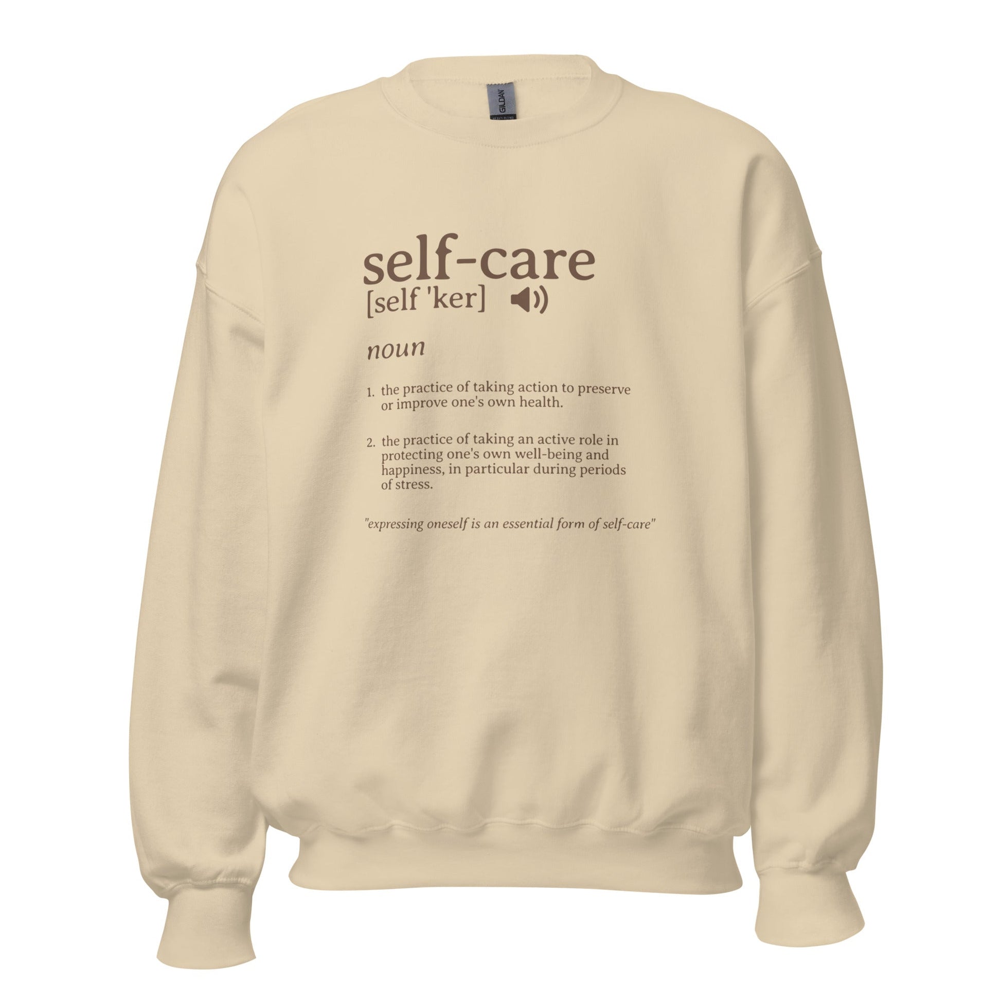 The Definition of Self - care Sweatshirt - RegSmegLifeVibes Sweatshirt