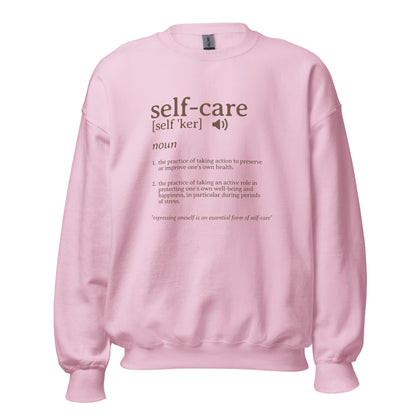 The Definition of Self - care Sweatshirt - RegSmegLifeVibes Sweatshirt