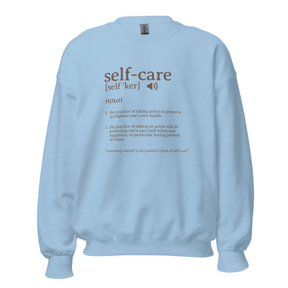 The Definition of Self - care Sweatshirt - RegSmegLifeVibes Sweatshirt